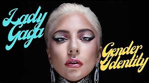 Lady Gaga's Gender Expression: Exploring Identity and Fluidity
